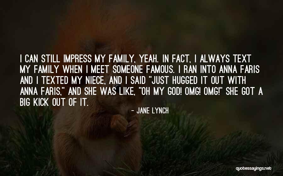 Famous Big Quotes By Jane Lynch