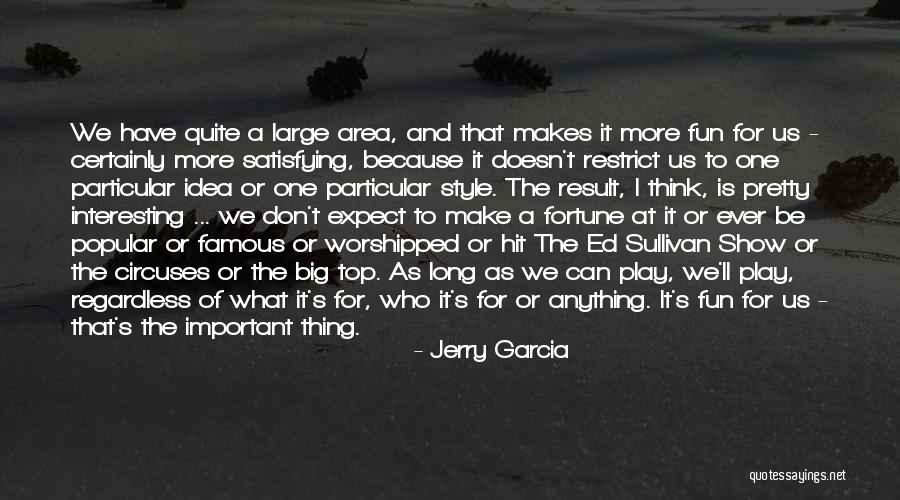 Famous Big Quotes By Jerry Garcia
