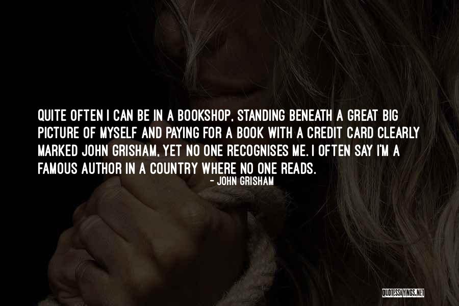 Famous Big Quotes By John Grisham