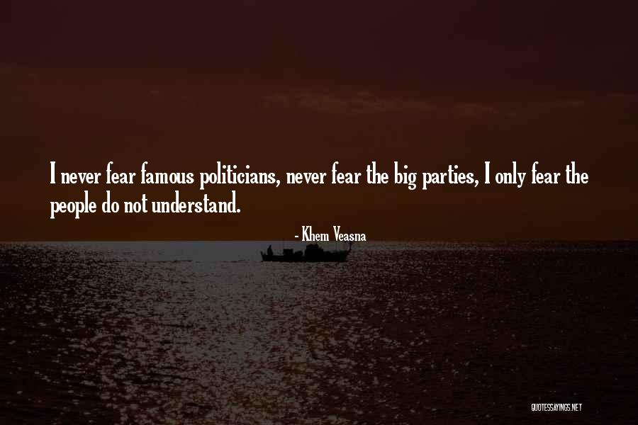 Famous Big Quotes By Khem Veasna