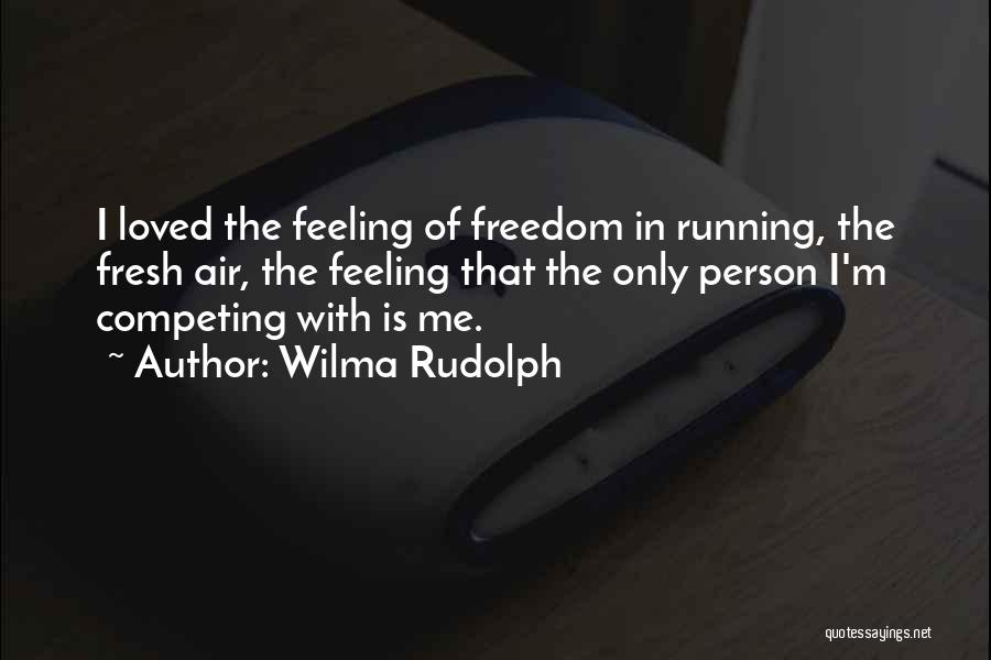 Famous Biochemist Quotes By Wilma Rudolph
