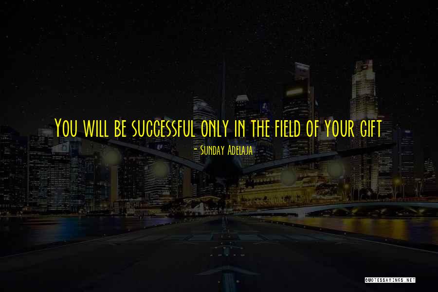 Famous Biologists Quotes By Sunday Adelaja Famous Biologists Quotes By Sunday Adelaja