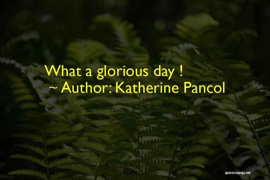 Famous Biomedical Engineer Quotes By Katherine Pancol