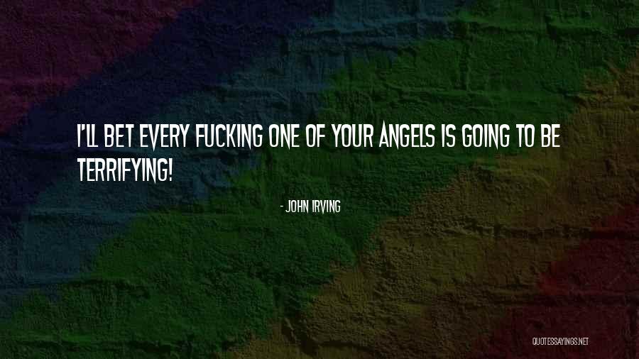 Famous Biotechnology Quotes By John Irving Famous Biotechnology Quotes By John Irving