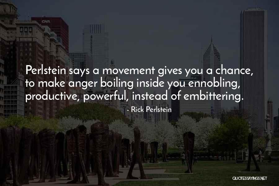 Famous Boastful Quotes By Rick Perlstein Famous Boastful Quotes By Rick Perlstein