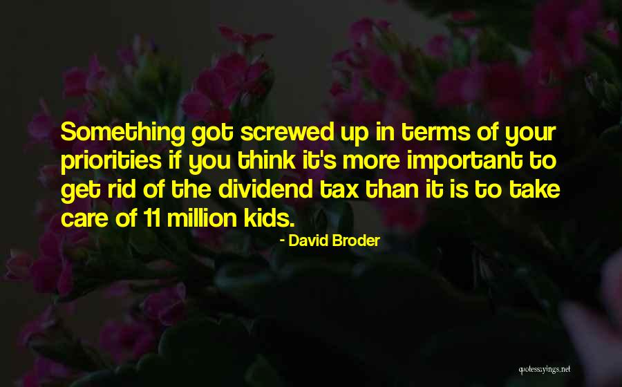 Famous Bobbi Brown Quotes By David Broder Famous Bobbi Brown Quotes By David Broder