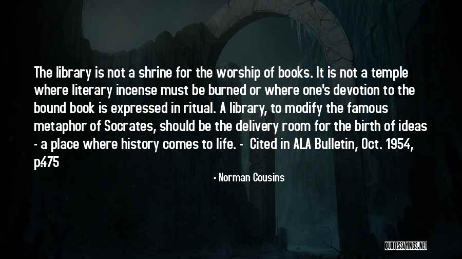 Famous Books Quotes By Norman Cousins