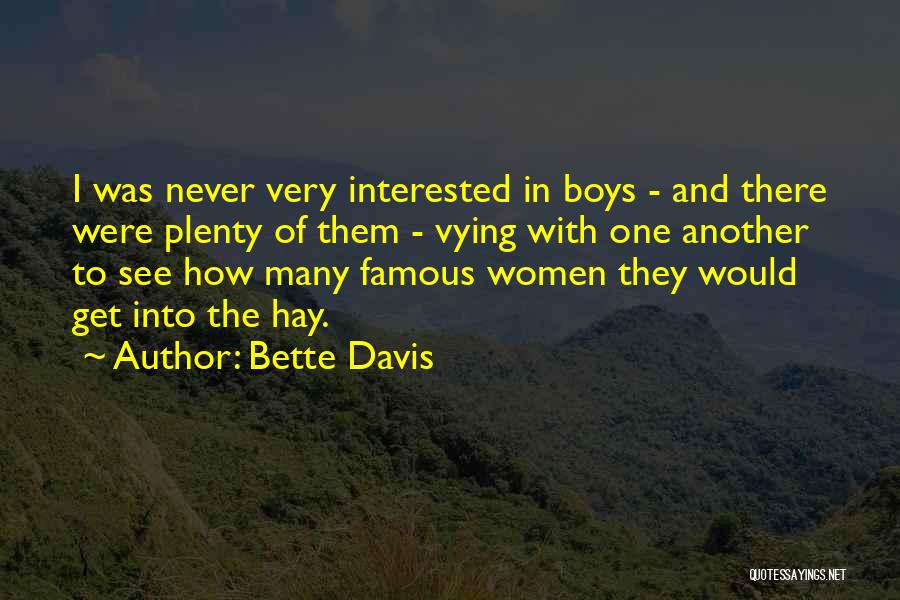 Famous Boy Wonder Quotes By Bette Davis