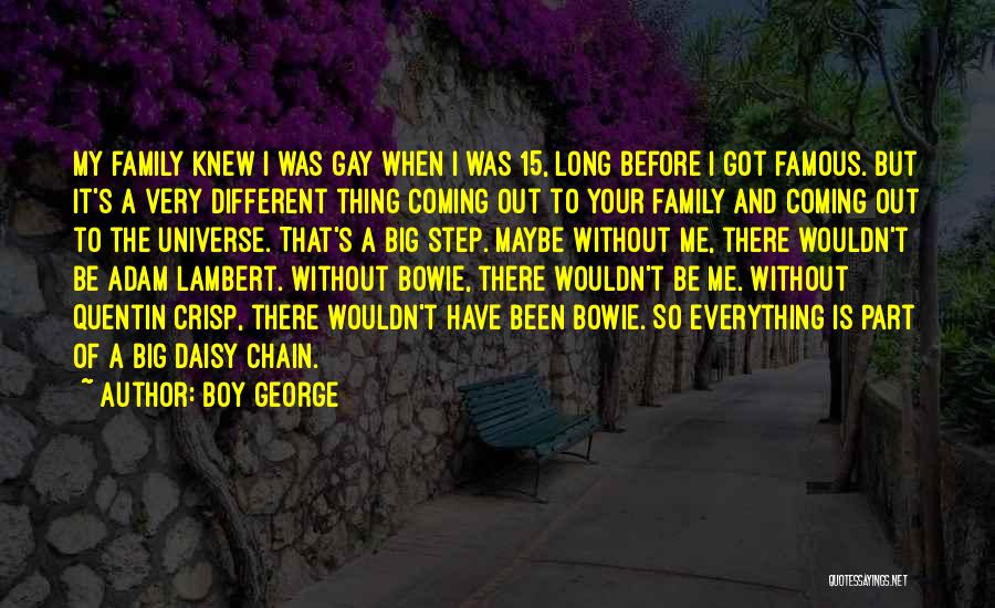 Famous Boy Wonder Quotes By Boy George