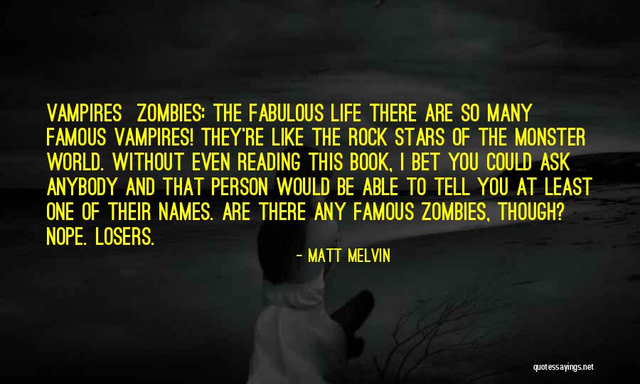 Famous Brainstorming Quotes By Matt Melvin
