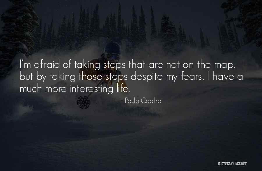 Famous Braves Quotes By Paulo Coelho Famous Braves Quotes By Paulo Coelho