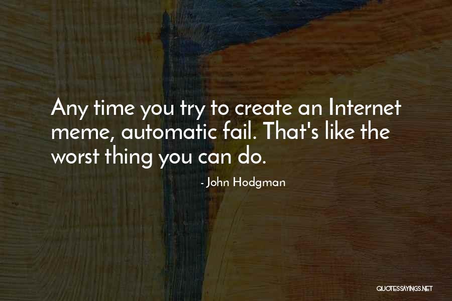 Famous Breaking News Quotes By John Hodgman Famous Breaking News Quotes By John Hodgman