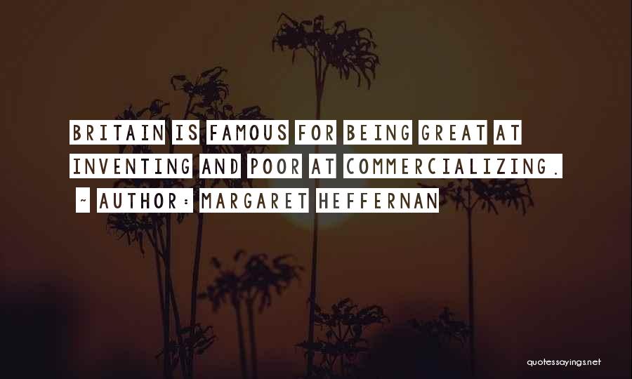 Famous Britain Quotes By Margaret Heffernan