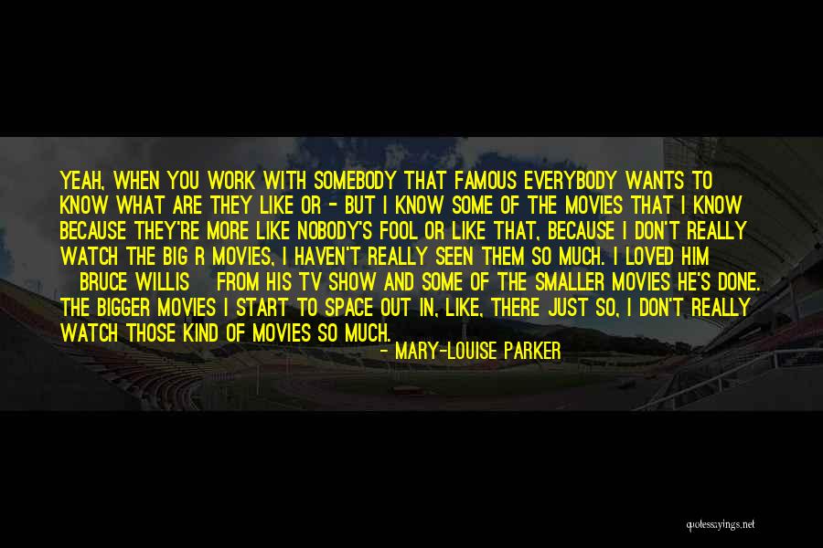 Famous Bruce Quotes By Mary-Louise Parker Famous Bruce Quotes By Mary-Louise Parker