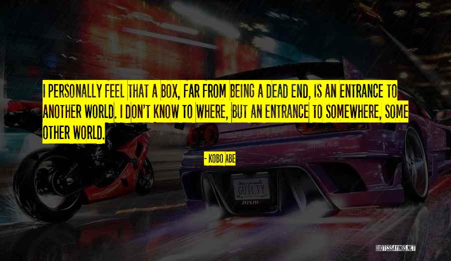 Famous Brummie Quotes By Kobo Abe Famous Brummie Quotes By Kobo Abe