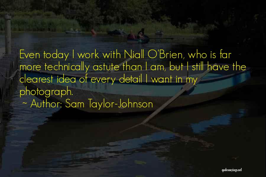 Famous Burger King Quotes By Sam Taylor-Johnson