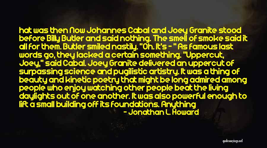 Famous Butler Quotes By Jonathan L. Howard