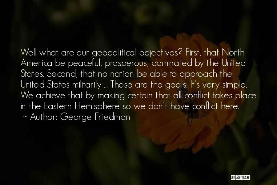 Famous Canadian Inspirational Quotes By George Friedman