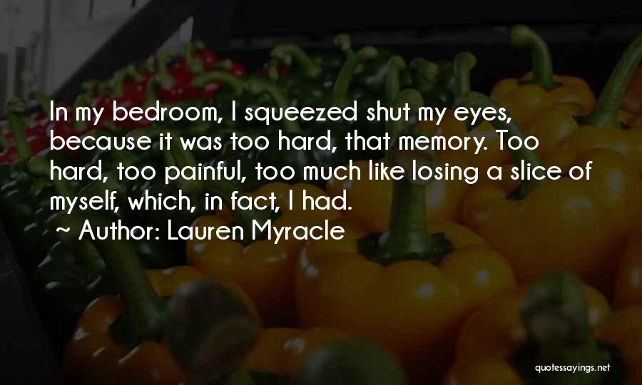 Famous Canadian Inspirational Quotes By Lauren Myracle