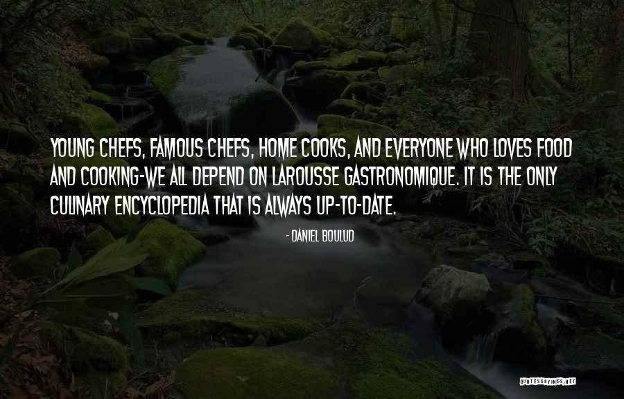 Famous Chef Cooking Quotes By Daniel Boulud