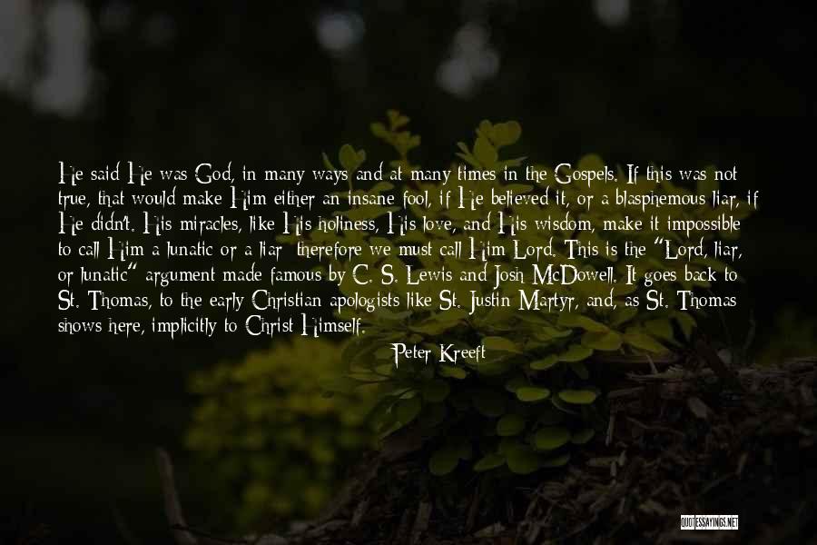 Famous Christian Quotes By Peter Kreeft Famous Christian Quotes By Peter Kreeft