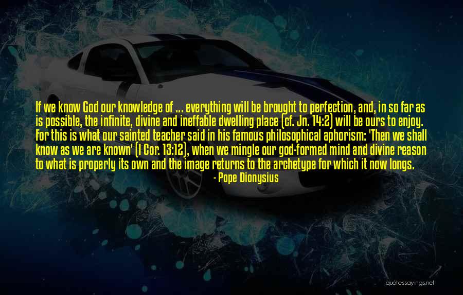 Famous Christian Quotes By Pope Dionysius Famous Christian Quotes By Pope Dionysius