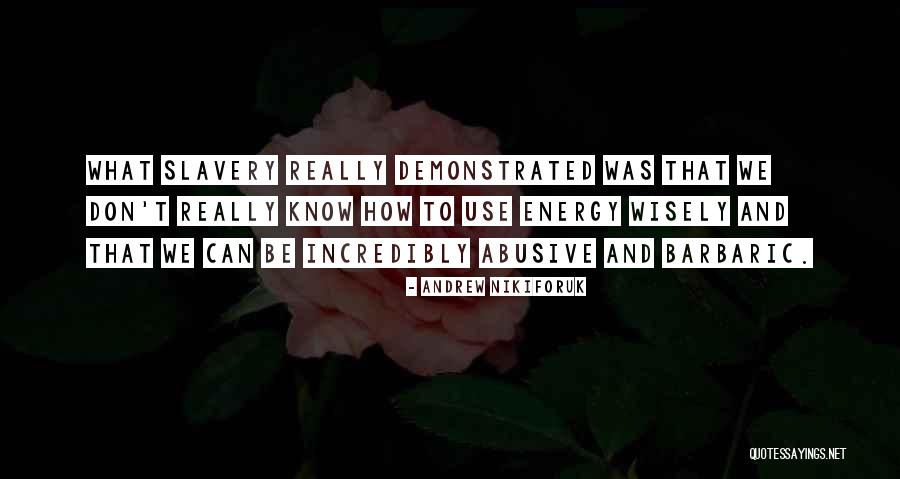 Famous Civil Engineers Quotes By Andrew Nikiforuk Famous Civil Engineers Quotes By Andrew Nikiforuk