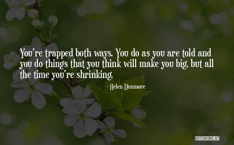 Famous Coaches Quotes By Helen Dunmore Famous Coaches Quotes By Helen Dunmore