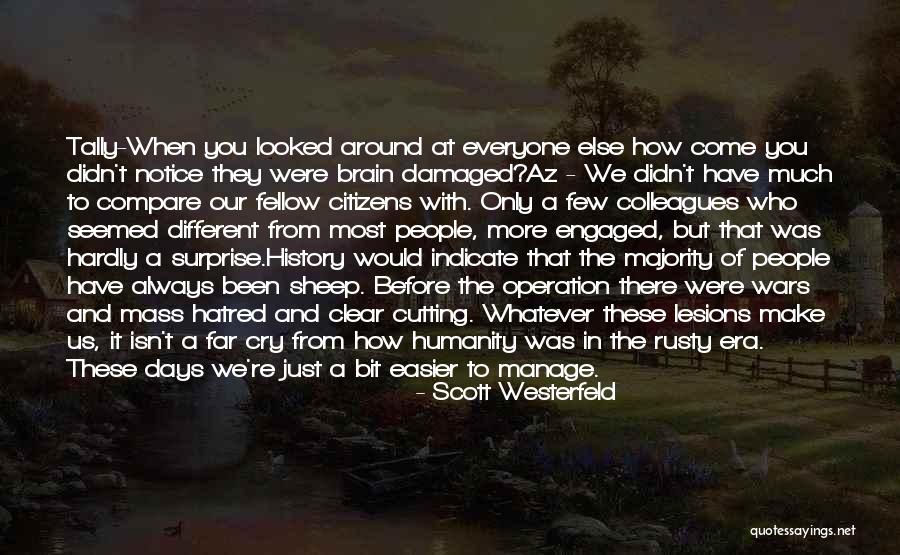 Famous Cockney Quotes By Scott Westerfeld Famous Cockney Quotes By Scott Westerfeld