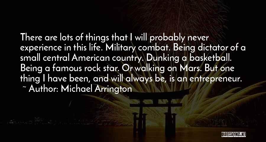 Famous Combat Quotes By Michael Arrington