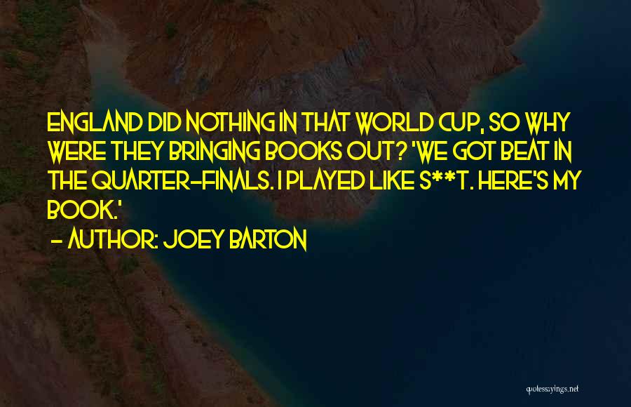 Famous Common Rapper Quotes By Joey Barton