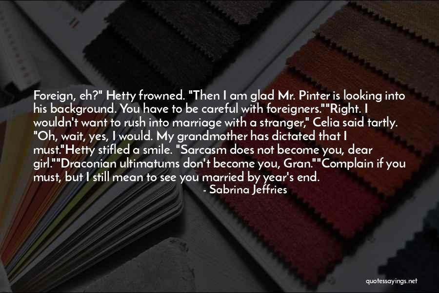 Famous Complaints Quotes By Sabrina Jeffries Famous Complaints Quotes By Sabrina Jeffries