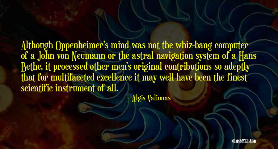 Famous Computer Engineering Quotes By Algis Valiunas Famous Computer Engineering Quotes By Algis Valiunas