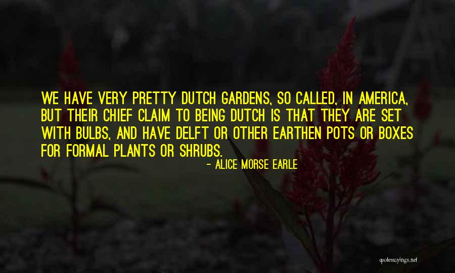 Famous Computer Engineering Quotes By Alice Morse Earle Famous Computer Engineering Quotes By Alice Morse Earle