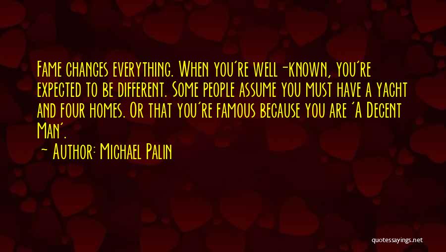Famous Con Man Quotes By Michael Palin