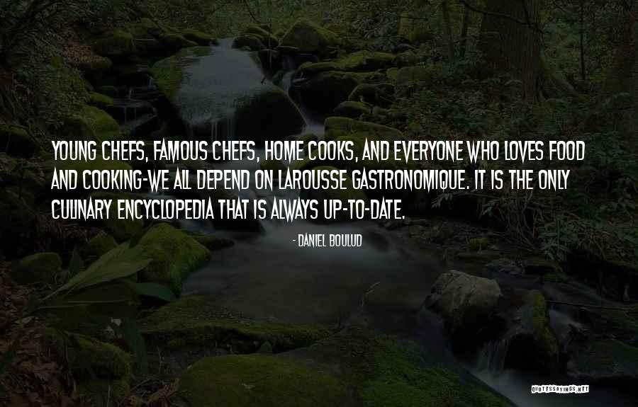 Famous Cooks Quotes By Daniel Boulud Famous Cooks Quotes By Daniel Boulud