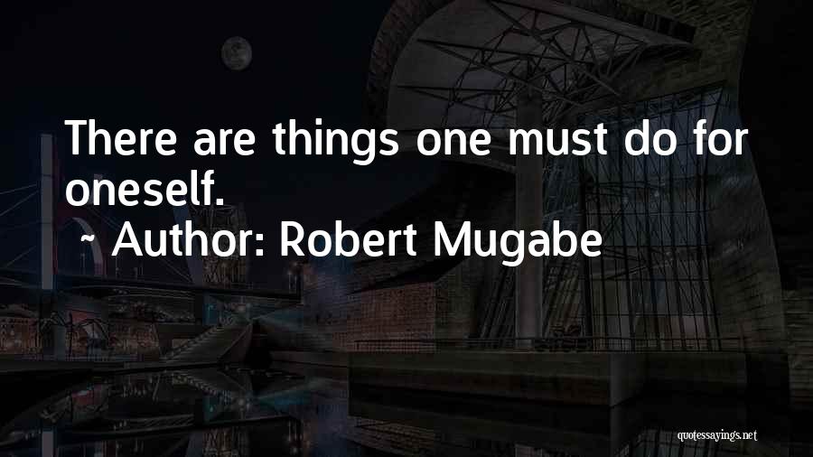 Famous Counter Strike Quotes By Robert Mugabe