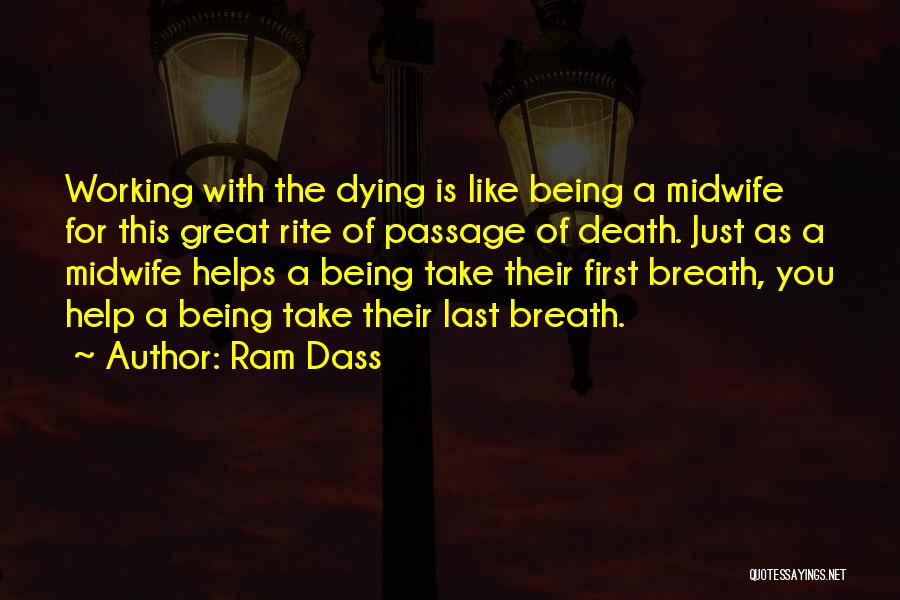 Famous Cybercrime Quotes By Ram Dass