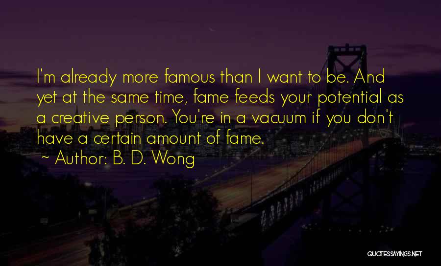 Famous D&d Quotes By B. D. Wong