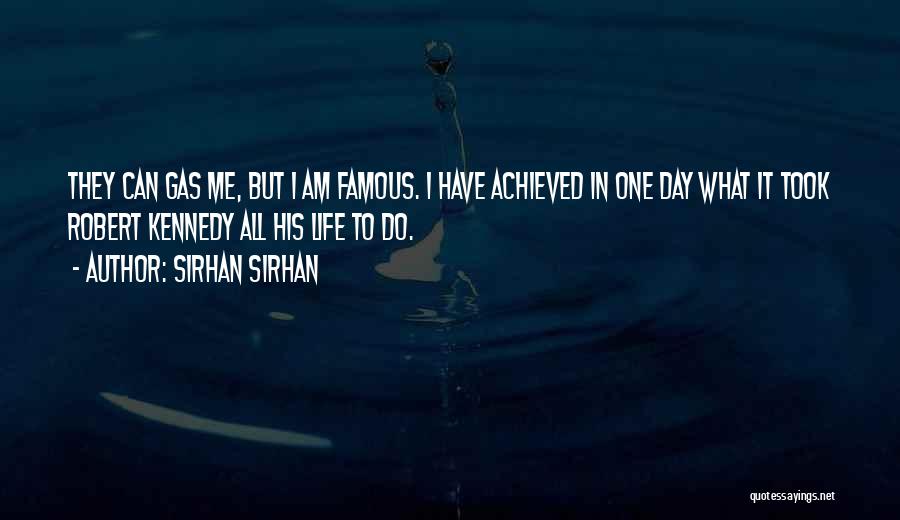 Famous D Day Quotes By Sirhan Sirhan