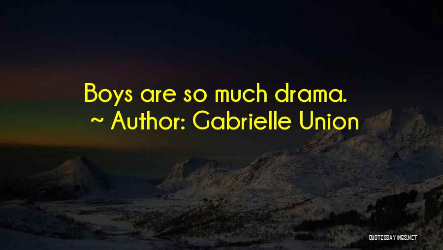Famous Dan Sullivan Quotes By Gabrielle Union