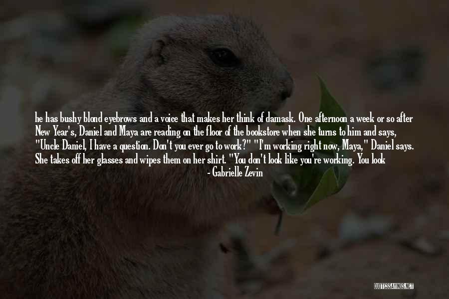 Famous Dancehall Quotes By Gabrielle Zevin