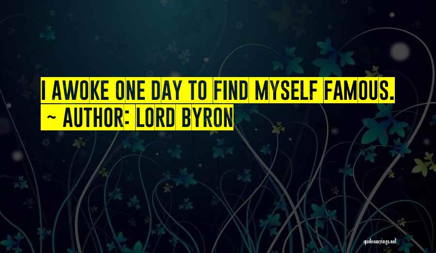 Famous Day Quotes By Lord Byron