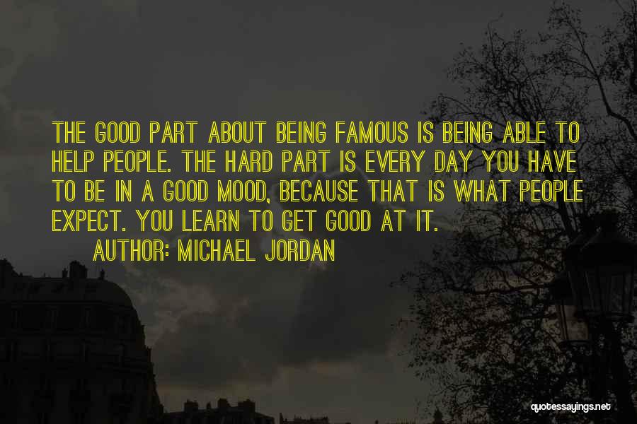 Famous Day To Day Quotes By Michael Jordan