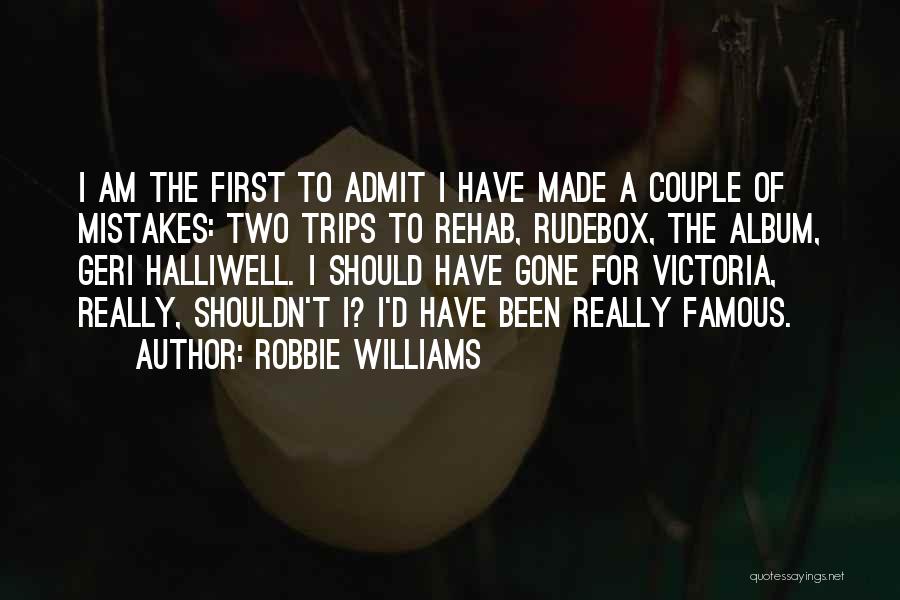 Famous D'day Quotes By Robbie Williams