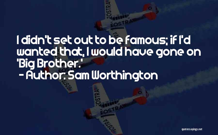 Famous D'day Quotes By Sam Worthington