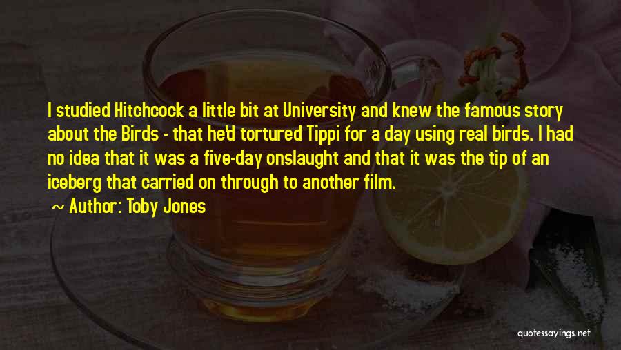 Famous D'day Quotes By Toby Jones
