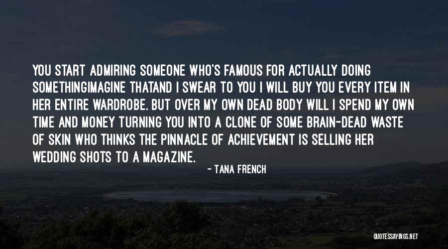 Famous Dead Quotes By Tana French