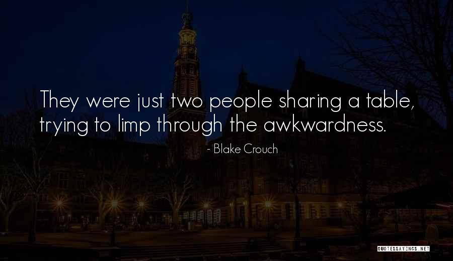 Famous Deflation Quotes By Blake Crouch