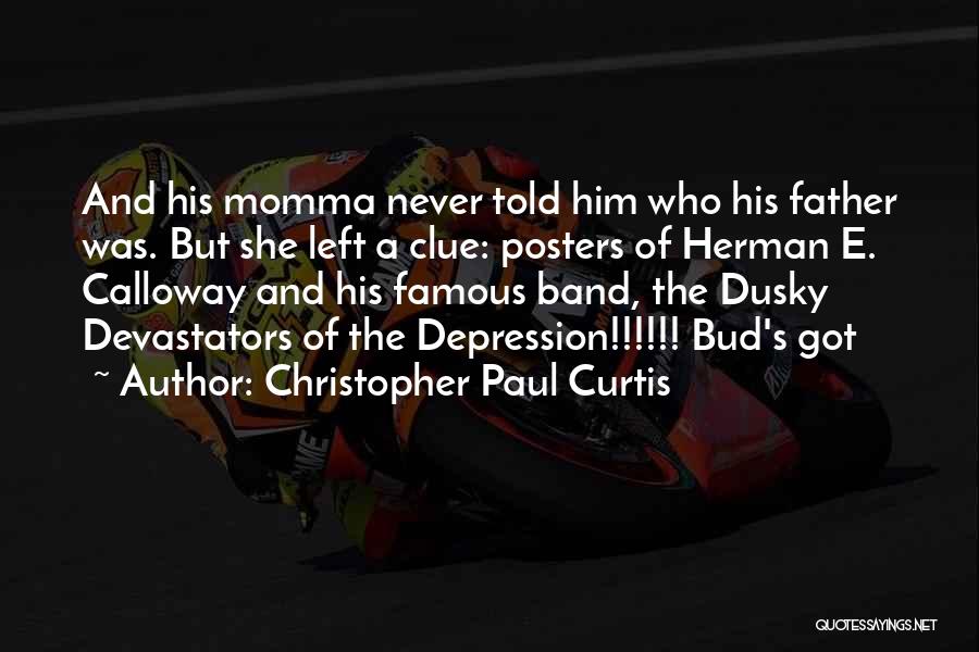 Famous Depression Quotes By Christopher Paul Curtis